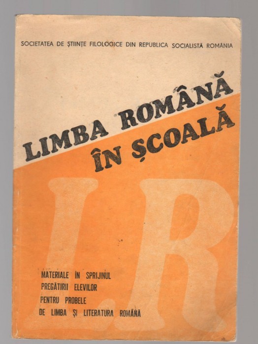 (C8119) LIMBA ROMANA IN SCOALA. MATERIALE IN SPRIJINUL ELEVILOR