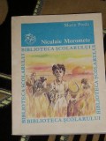 Myh 526s - NICULAIE MOROMETE - MARIN PREDA - ED 1985