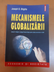 Joseph E. Stiglitz, Mecanismele globalizarii, Polirom 2008 foto