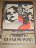 Myh 535s - VORBESTEI DE RAU PE MORTI - PETER CHAMBERS