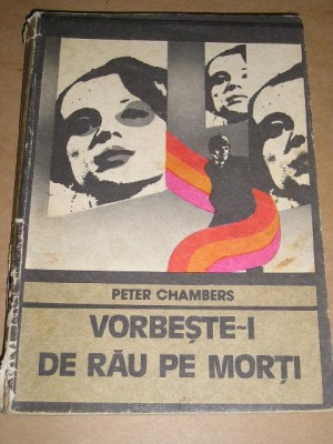 myh 535s - VORBESTEI DE RAU PE MORTI - PETER CHAMBERS foto