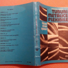 Tuburi metalice flexibile. Editura Tehnica, 1987 - Augustin Rodina