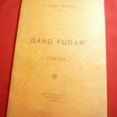 D.Vasiliu Bereasa -Gand Fugar -Poezii -Ed.1938 prima Ed. ,autograf si dedicatie