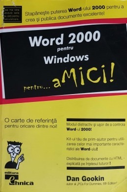 Dan Gookin - Word 2000 pentru Windows pentru... aMici! foto