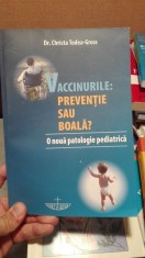 Vaccinurile: preventie sau boala? &amp;amp;#8211; Dr. Christa Todea Gross foto