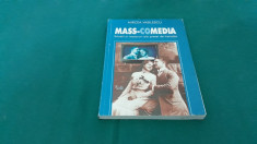 MASS-COMEDIA*SITUA?II ?I MORAVURI ALE PRESEI DE TRANZI?IE/ MIRCEA VASILESCU/2001 foto