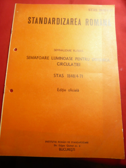 Semnalizarea Rutiera- Semafoare -STAS 1971- Standardizarea Romana