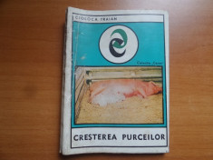 Cresterea purceilor &amp;amp;#8211; Cioloca Traian foto