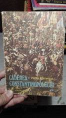 Caderea Constantinopolului, vol. 2 &amp;amp;#8211; Vintila Corbul foto