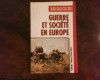 Guerre et Societe en Europe, ed. princeps, Alta editura