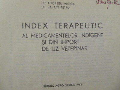 Index terapeutic al medicamentelor indigene si din import de uz veterinar foto