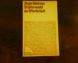 Jurgen Habermas Strukturwandel de Offentlichkeit, Alta editura