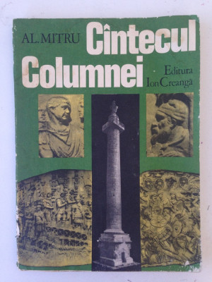 Cantecul Columnei/autor Al Mitru/editia a II-a/Ed. Ion Creanga/1988 foto