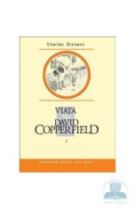 Viata lui David Copperfield I - Charles Dickens foto