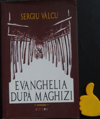 Evanghelia dupa maghizi Sergiu Valcu foto