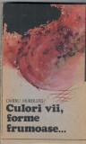 Culori vii, forme frumoase...