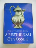 Auraritul, argintaritul din Buda - Pesta din secolele XVII - XIX