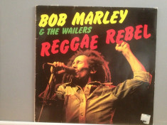 BOB MARLEY &amp;amp; THE WAILERS ? REGGAE REBEL(1983/BELLAPHON/RFG) - Vinil/Impecabil foto