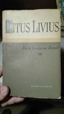 De la fundarea Romei, III &amp;amp;#8211; Titus Livius foto