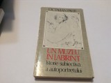 OCTAVIAN PALER - UN MUZEU IN LABIRINT - ISTORIE SUBIECTIVA A AUTOPORTRETULUI