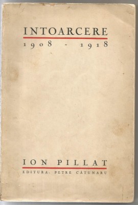 8A(xx) ION PILLAT-Intoarcere 1908-1918 foto