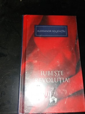 IUBESTE REVOLUTIA ALEKSANDR SOLJENITIN foto