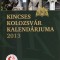 Kincses Kolozsvar Kalendariuma 2013