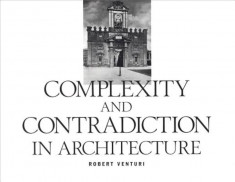 Robert Venturi: Complexity and Contradiction in Architecture, Paperback foto