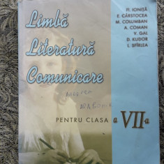 LIMBA LITERATURA COMUNICARE CLASA A VII A - IONITA ,KUDOR ,COMAN ,GAL