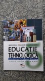 EDUCATIE TEHNOLOGICA CLASA A V A - STOICESCU , NEACSU, Alte materii, Clasa 6