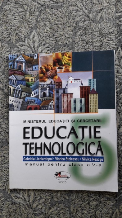 EDUCATIE TEHNOLOGICA CLASA A V A - STOICESCU , NEACSU