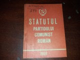 STATUTUL PARTIDULUI COMUNIST ROMAN 1969