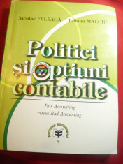 N.Feleaga - Politici si Optiuni Contabile 2002 Ed. Economica , 464 pag foto