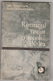 Bnk ant D Grigorescu , S Alexandrescu - Romanul realist in secolul al XIX-lea, Alta editura