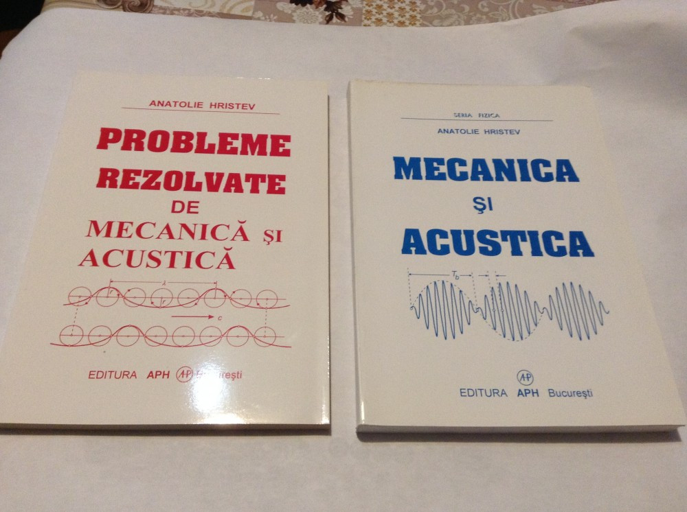Hristev - Probleme rezolvate de mecanica si acustica/MECANICA SI ACUSTICA-2  VOL | Okazii.ro