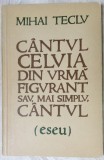 Cumpara ieftin MIHAI TECLU-CANTUL CELUIA DIN URMA FIGURANT:ESEU/VERSURI 1980/DEDICATIE-AUTOGRAF