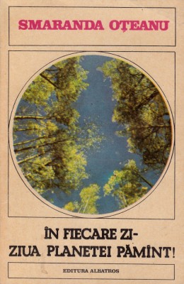 &amp;Icirc;n fiecare zi - ziua planetei Păm&amp;acirc;nt ! foto