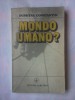 (C385) DUMITRU CONSTANTIN - MONDO UMANO?