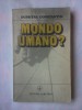 (C385) DUMITRU CONSTANTIN - MONDO UMANO?