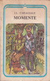 Momente, I.L. Caragiale