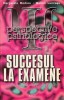 Succesul la examene