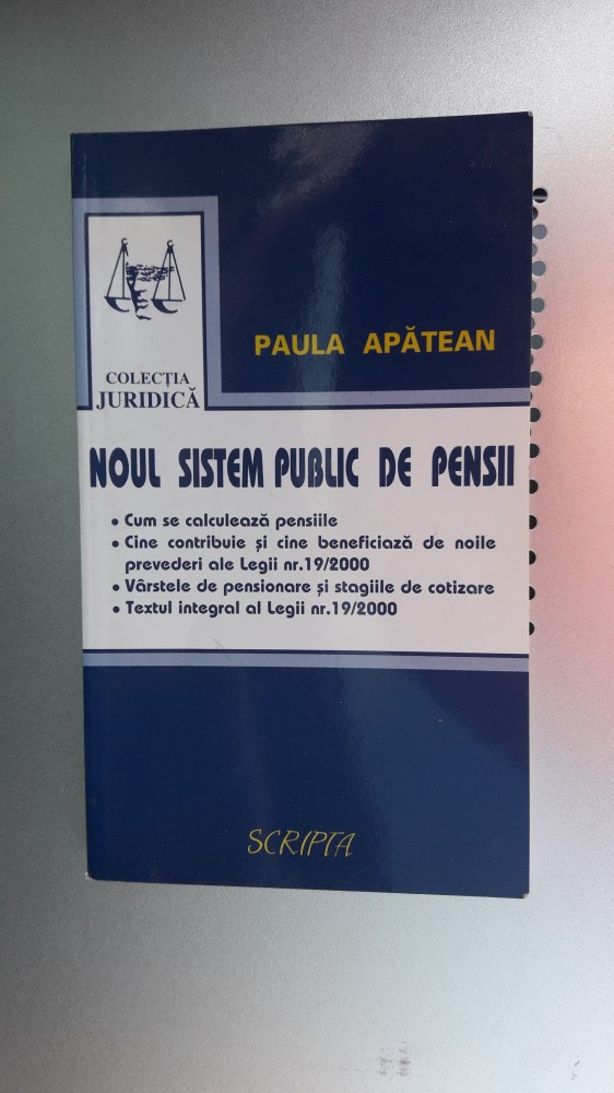 Noul Sistem Public De Pensii - PAULA APATEAN ,CARTEA ESTE CA NOUA . |  Okazii.ro