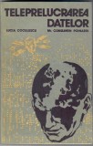Teleprelucrarea datelor
