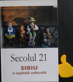 Sibiu o capitala culturala europeana