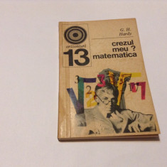 G H HARDY-CREZUL MEU ? MATEMATICA,RF10/2