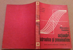 Mecanica fluidelor si actionari hidraulice si pneumatice - Fl Ionescu, D Catrina foto