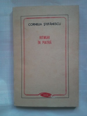 (C385) CORNELIA STEFANESCU - RITMURI IN PIATRA foto