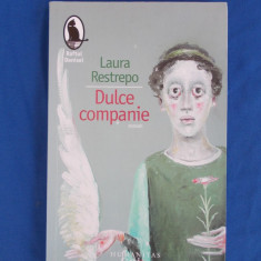 LAURA RESTREPO - DULCE COMPANIE ( ROMAN ) , HUMANITAS FICTION , 200 *