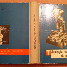 Tehnologia mecanicii de precizie. Manual pentru scolile tehnice - C. Iordan