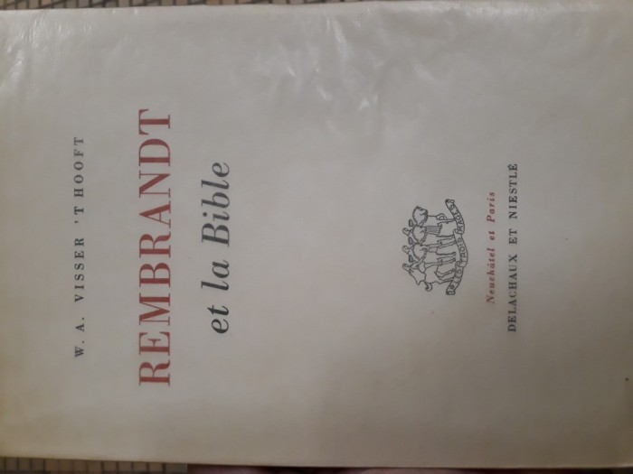 W. A. VISSER &#039;THOOFT - REMBRANDT ET LA BIBLE